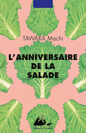 Anniversaire de la salade (L') [nouvelle édition]